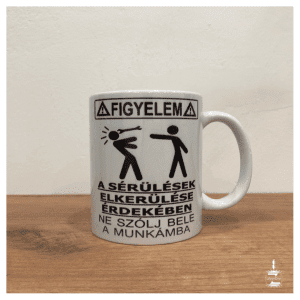 Figyelem! bögre