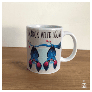 "Imádok veled lógni" bögre